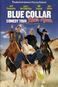 Blue Collar Comedy Tour Rides Again' Poster