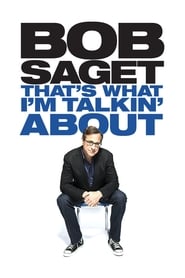 Bob Saget Thats What Im Talkin About' Poster