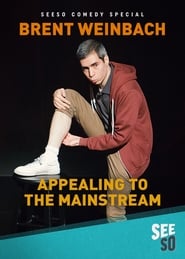 Brent Weinbach Appealing to the Mainstream' Poster