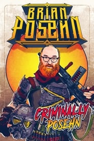 Brian Posehn Criminally Posehn' Poster