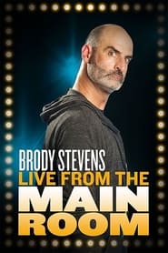 Brody Stevens Live from the Main Room' Poster