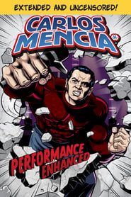 Carlos Mencia Performance Enhanced' Poster