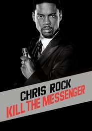 Chris Rock Kill the Messenger  London New York Johannesburg' Poster