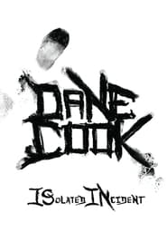 Dane Cook Isolated Incident