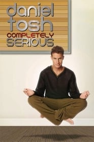 Daniel Tosh Completely Serious' Poster
