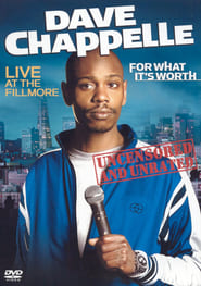 Dave Chappelle For What Its Worth' Poster