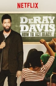 DeRay Davis How to Act Black' Poster