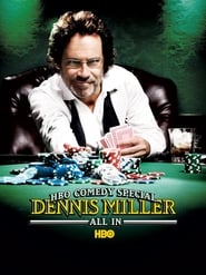 Dennis Miller All In' Poster