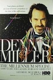 Dennis Miller The Millennium Special  1000 Years 100 Laughs 10 Really Good Ones' Poster