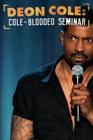 Deon Cole Cole Blooded Seminar