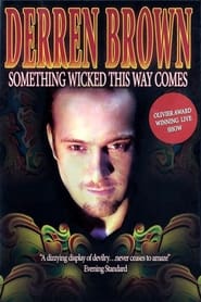 Derren Brown Something Wicked This Way Comes' Poster