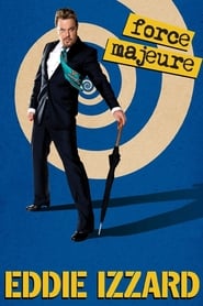 Eddie Izzard Force Majeure Live' Poster