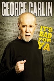 George Carlin Its Bad for Ya' Poster