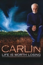 George Carlin Life Is Worth Losing