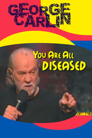 George Carlin You Are All Diseased' Poster