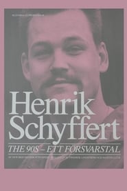 Henrik Schyffert The 90s  Ett frsvarstal' Poster