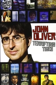 John Oliver Terrifying Times' Poster