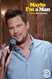 Julian McCullough Maybe Im a Man' Poster