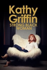 Kathy Griffin Strong Black Woman' Poster