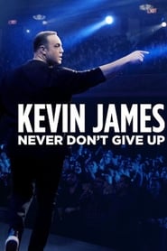 Kevin James Never Dont Give Up