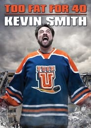 Kevin Smith Too Fat for 40