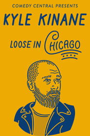 Kyle Kinane Loose in Chicago' Poster