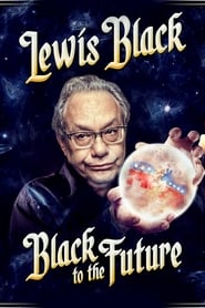 Lewis Black Black to the Future' Poster