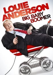 Louie Anderson Big Baby Boomer' Poster