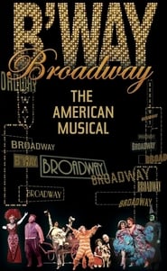 Broadway The American Musical' Poster
