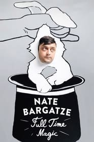 Nate Bargatze Full Time Magic' Poster