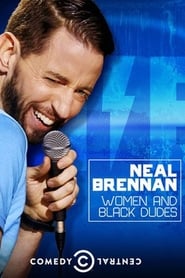 Neal Brennan Women and Black Dudes' Poster