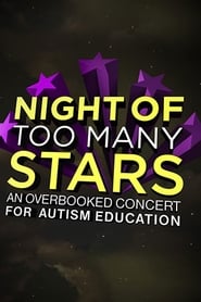 Night of Too Many Stars An Overbooked Concert for Autism Education' Poster