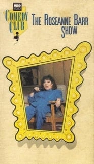 On Location The Roseanne Barr Show' Poster