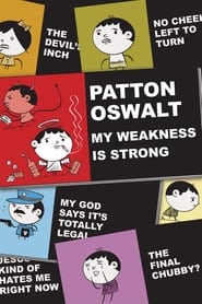 Patton Oswalt My Weakness Is Strong' Poster
