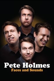 Pete Holmes Faces and Sounds' Poster