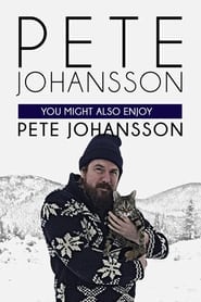 Pete Johansson You Might also Enjoy Pete Johansson