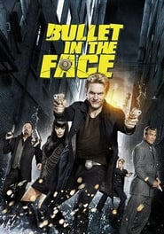 Bullet in the Face' Poster