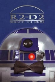 R2D2 Beneath the Dome' Poster