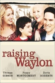 Raising Waylon' Poster