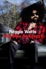 Reggie Watts Why  So Crazy' Poster