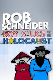 Rob Schneider Soy Sauce and the Holocaust