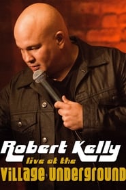 Robert Kelly Live at the Village Underground' Poster