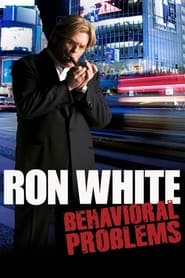 Ron White Behavioral Problems' Poster