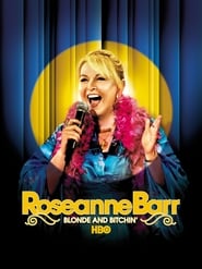 Roseanne Barr Blonde and Bitchin' Poster