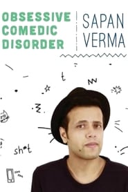 Sapan Verma Obsessive Comedic Disorder' Poster