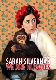 Streaming sources forSarah Silverman We Are Miracles
