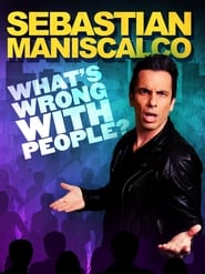 Sebastian Maniscalco Whats Wrong with People' Poster