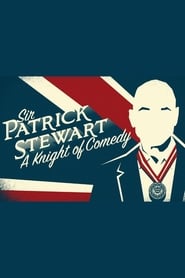 Sir Patrick Stewart A Knight of Comedy' Poster