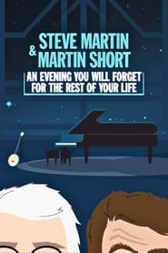 Streaming sources forSteve Martin and Martin Short An Evening You Will Forget for the Rest of Your Life