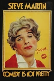 Steve Martin Comedy Is Not Pretty' Poster